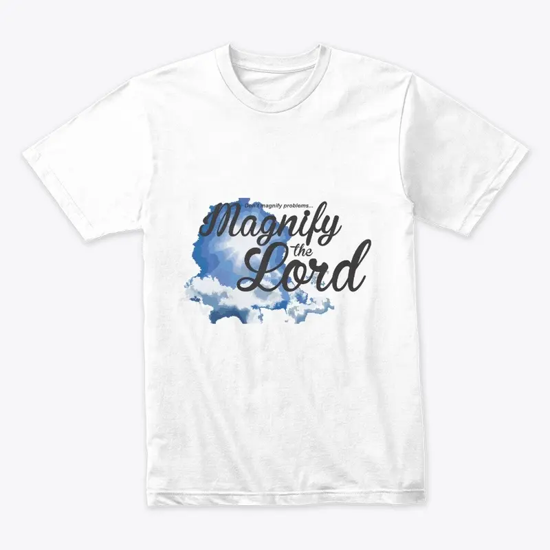 Magnify the Lord TS Design